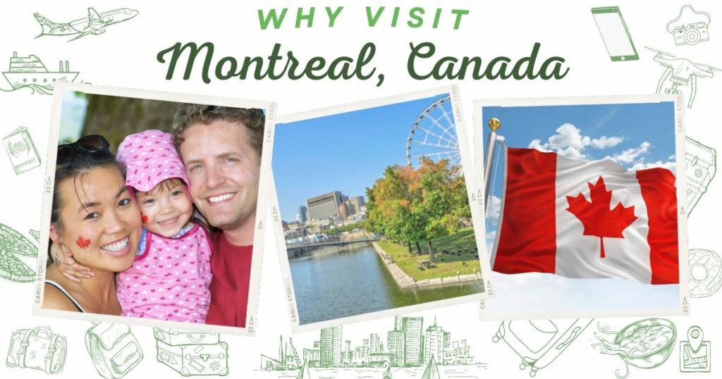 Why visit Montreal, Canada