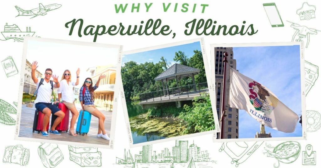 Why visit Naperville, Illinois