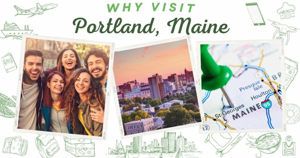 Why visit Portland, Maine
