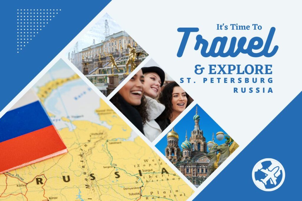 Why visit St. Petersburg, Russia