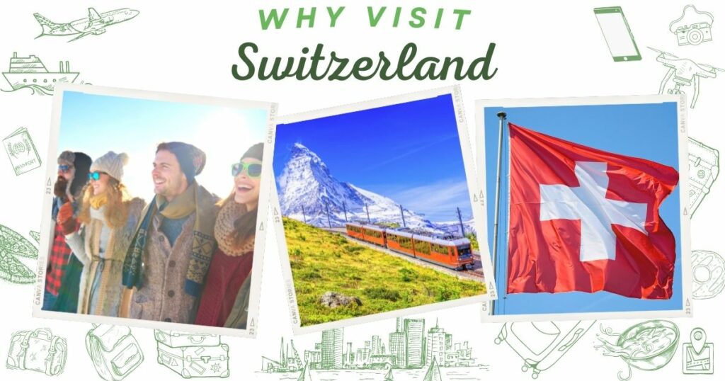 Why visit Switzerland