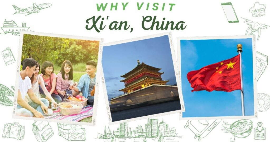Why visit Xi'an, China