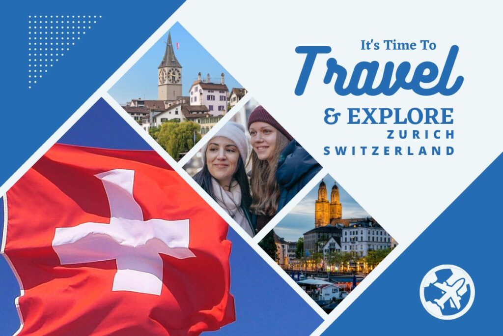 Why visit Zurich, Switzerland