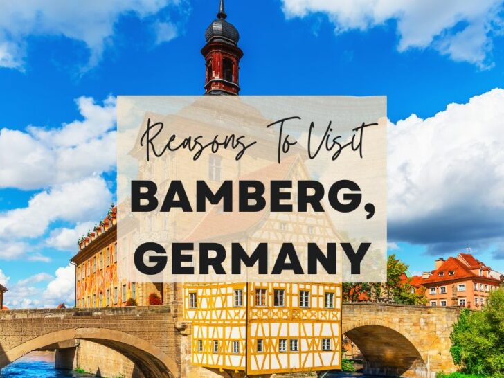 Reasons to visit  Bamberg, Germany at least once in your lifetime