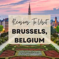 Reasons to visit Brussels, Belgium