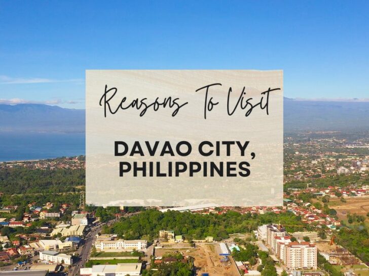 Reasons to visit Davao City, Philippines at least once in your lifetime
