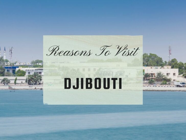 Reasons to visit Djibouti at least once in your lifetime