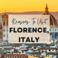 Reasons to visit Florence, Italy