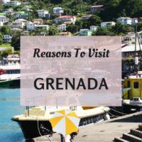 Reasons to visit Grenada