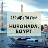 Reasons to visit Hurghada, Egypt