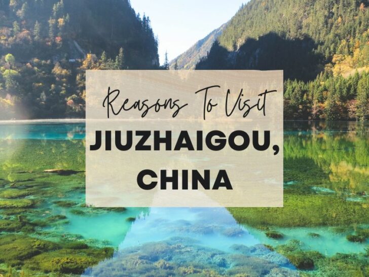 Reasons to visit Jiuzhaigou, China at least once in your lifetime