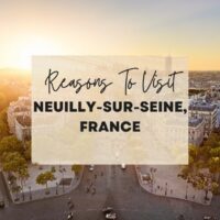 Reasons to visit Neuilly-sur-Seine, France