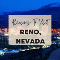 Reasons to visit Reno, Nevada