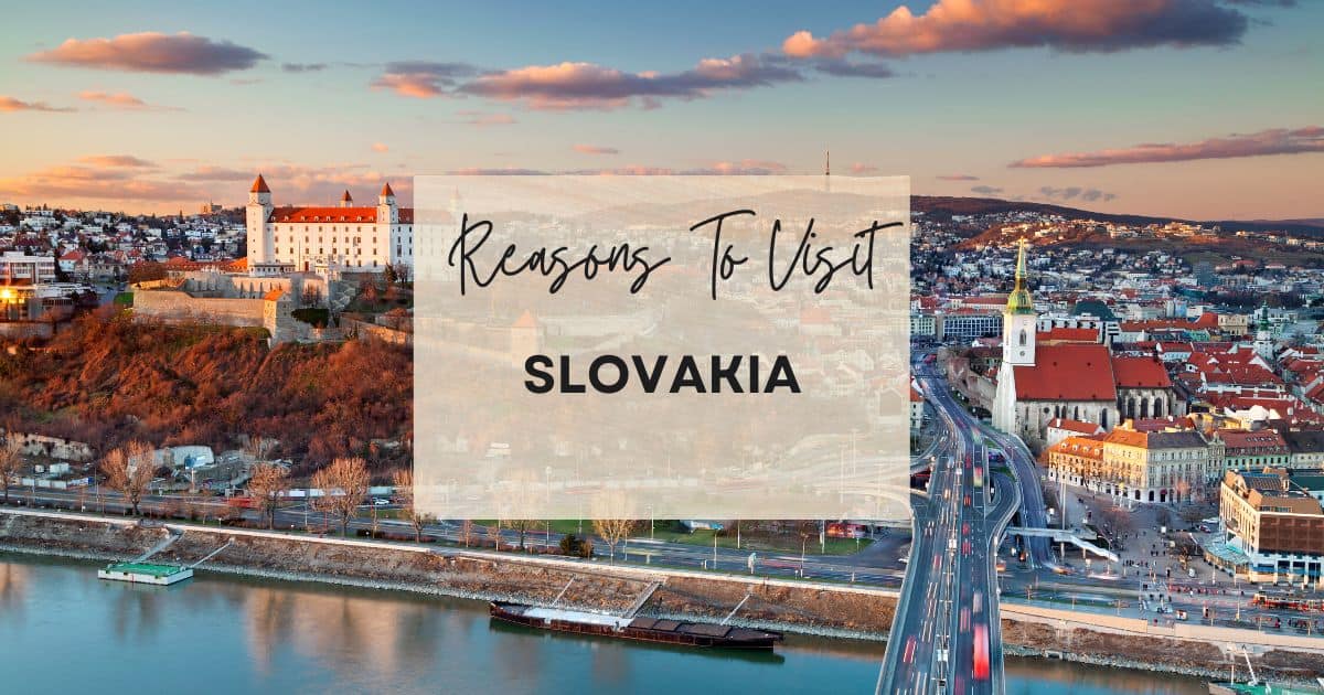 Reasons to visit Slovakia
