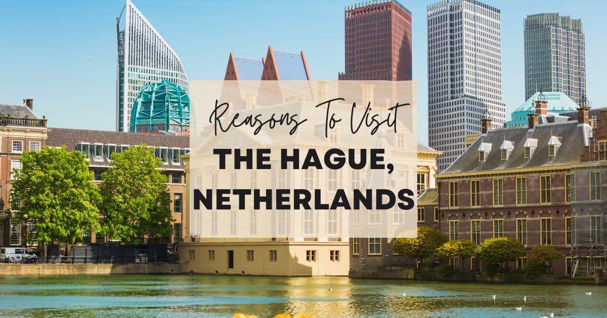 reasons-to-visit-the-hague-netherlands
