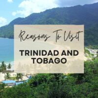 Reasons to visit Trinidad and Tobago