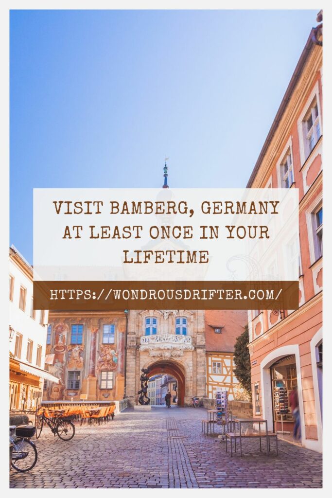 Visit Bamberg, Germany at least once in your lifetime
