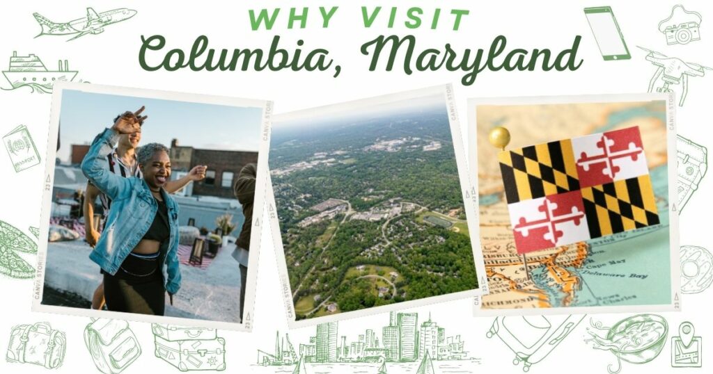 Why visit Columbia, Maryland
