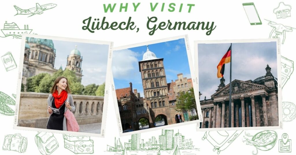 Why visit Lübeck, Germany