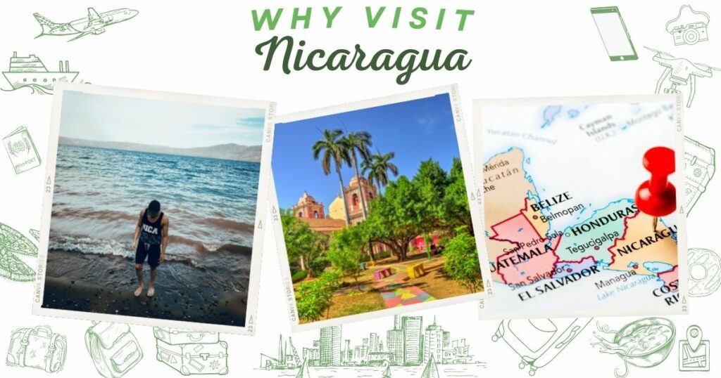 Why visit Nicaragua