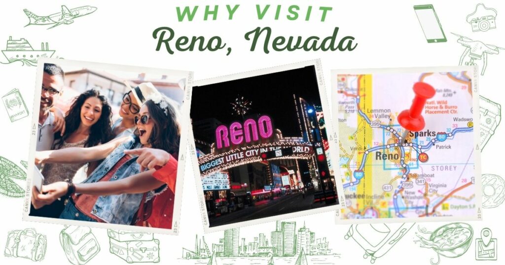 Why visit Reno, Nevada