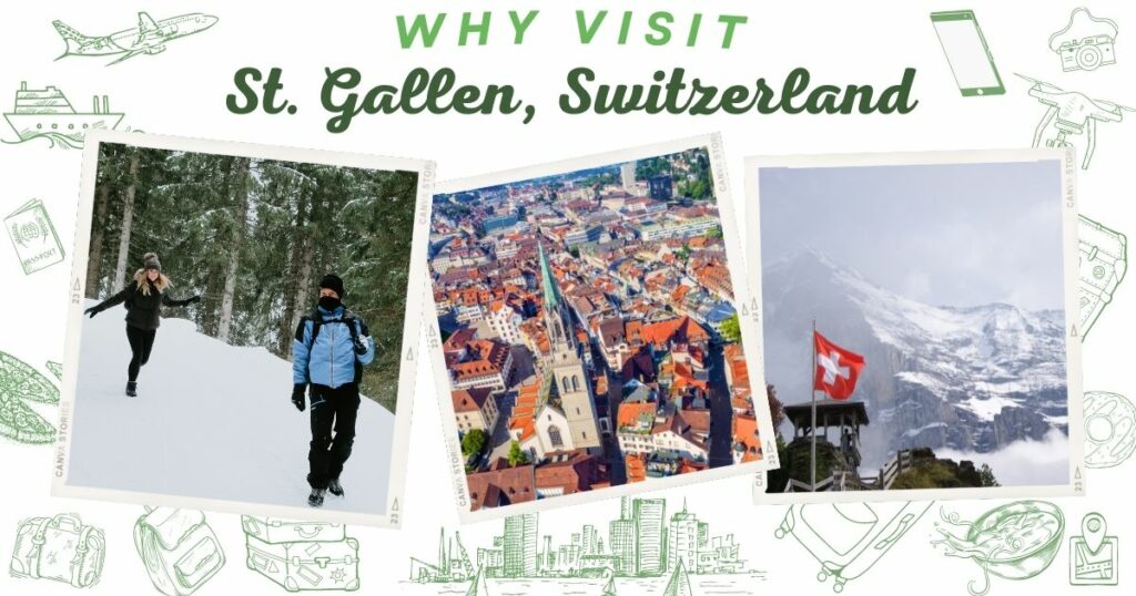 Why visit St. Gallen, Switzerland