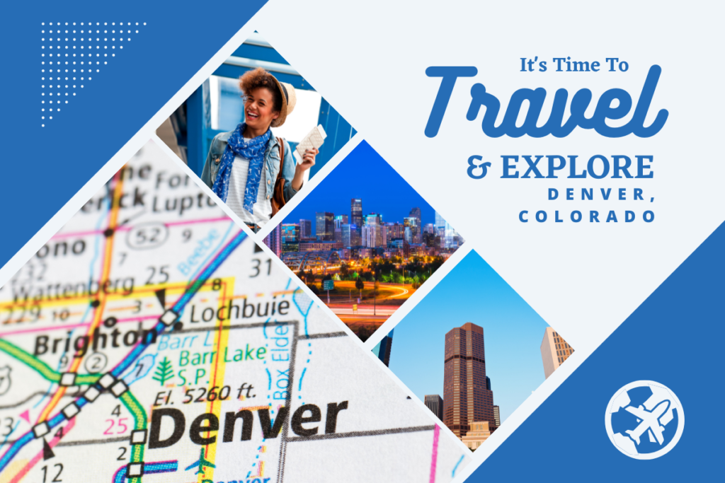 Why visit Denver, Colorado