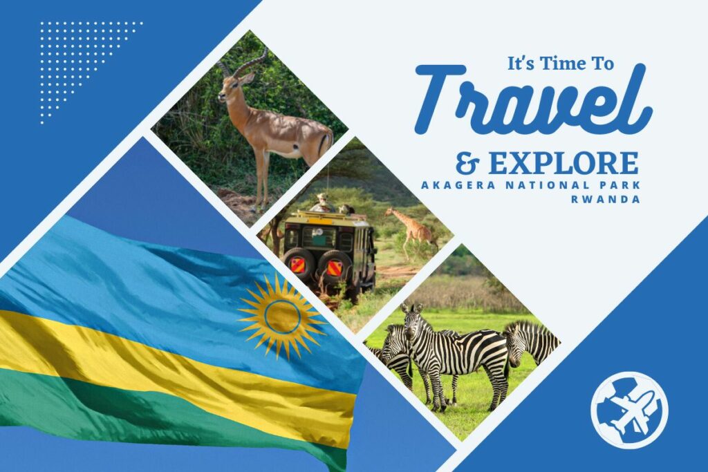 Why visit Akagera National Park, Rwanda