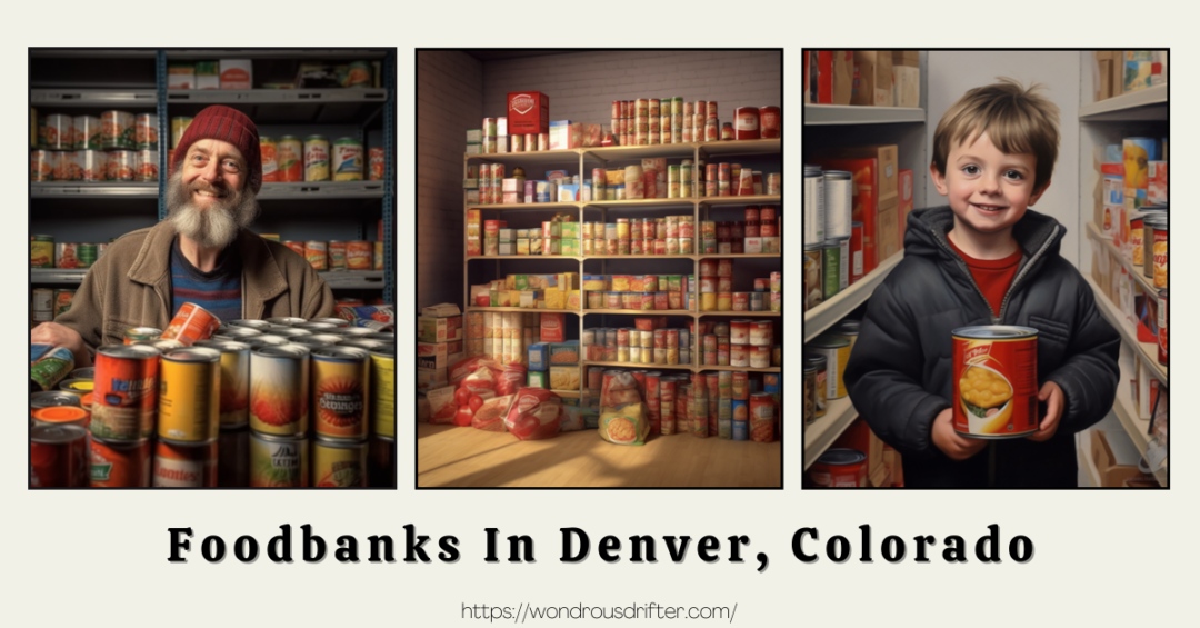 Food Banks in Denver, Colorado Wondrous Drifter